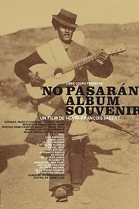 Постер к фильму «Но пасаран, альбом воспоминаний (2003)»