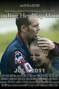 Постер к фильму «Finding Her Way Home (2011)»