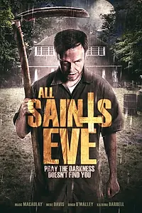 Главный постер фильма «All Saints Eve (2015)»