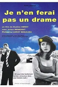 Главный постер фильма «Je n'en ferai pas un drame (1996)»