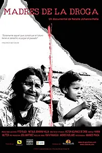 Постер к фильму «Madres de la droga (2010)»
