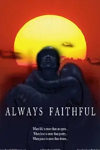 Постер к фильму «Always Faithful (2014)»