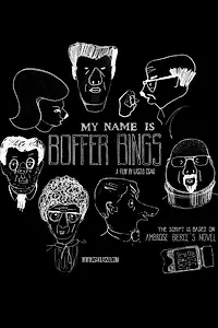 Постер к мультфильму «My Name Is Boffer Bings (2012)»