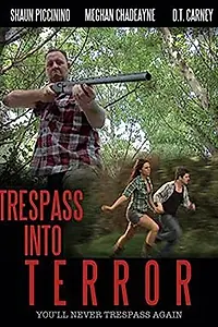 Постер к фильму «Trespass Into Terror (2015)»