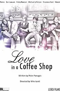 Главный постер фильма «Love in a Coffee Shop (2013)»