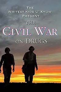 Главный постер фильма «The Civil War on Drugs (2011)»