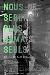 Постер к фильму «Nous ne serons plus jamais seuls (2012)»