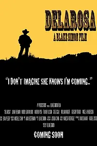 Постер к фильму «Delarosa (2012)»
