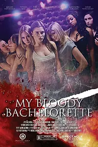 Главный постер фильма «My Bloody Bachelorette (2015)»