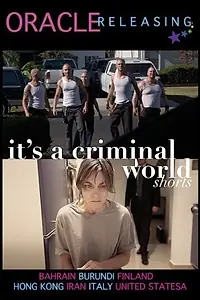 Постер к фильму «It's a Criminal World (2012)»