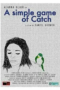 Постер к фильму «A Simple Game of Catch (2012)»