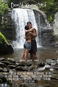 Постер к фильму «Don't Know Yet (2013)»