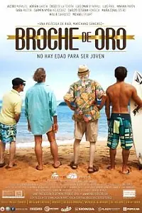 Постер к фильму «Broche de Oro (2012)»