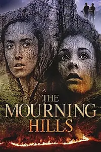 Постер к фильму «The Mourning Hills (2014)»