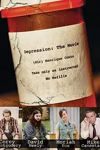 Постер к фильму «Depression: The Movie (2012)»