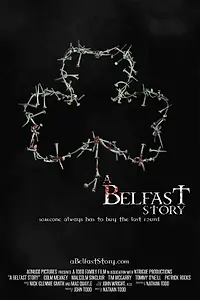 Главный постер фильма «Белфастская история (2013)»