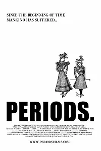 Главный постер фильма «Periods. (2012)»