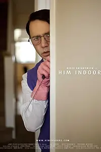 Постер к фильму «Him Indoors (2012)»
