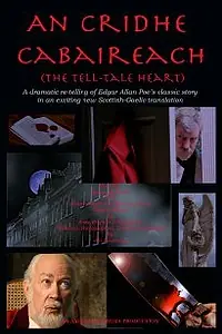 Главный постер фильма «An Cridhe Cabaireach (The Tell-Tale Heart) (2012)»
