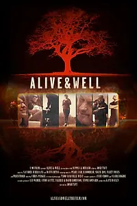 Постер к фильму «Alive & Well (2013)»