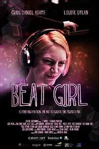 Главный постер фильма «Beat Girl (2013)»