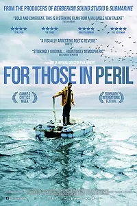 Постер к фильму «За тех, кто в море (2013)»