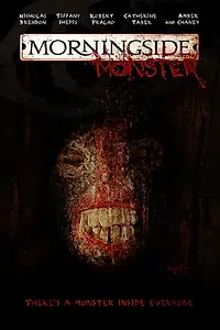 Главный постер фильма «The Morningside Monster (2014)»