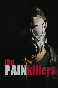 Постер к фильму «The Pain Killers (2013)»