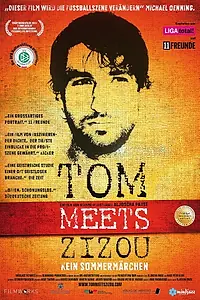 Постер к фильму «Tom Meets Zizou: Kein Sommermärchen (2011)»