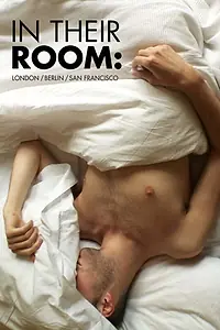 Постер к фильму «In Their Room: Berlin (2011)»