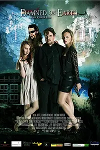 Главный постер фильма «Damned on Earth (2014)»