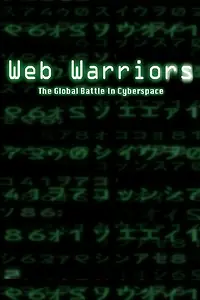 Постер к фильму «Web Warriors (2008)»