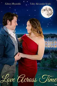 Постер к фильму «Любовь сквозь время (2024)»