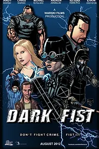 Постер к фильму «Dark Fist (2012)»
