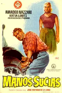 Постер к фильму «Manos sucias (1957)»