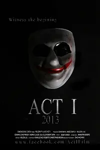 Постер к фильму «Act I (2013)»