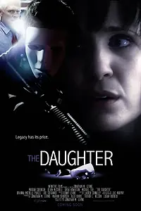 Главный постер фильма «The Daughter (2013)»