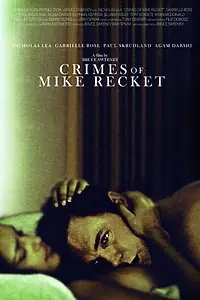 Главный постер фильма «Crimes of Mike Recket (2012)»