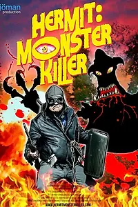 Постер к фильму «Hermit: Monster Killer (2016)»