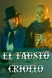 Постер к фильму «El Fausto criollo (1979)»