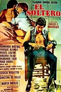 Постер к фильму «El soltero (1977)»