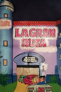Главный постер фильма «La gran ruta (1971)»