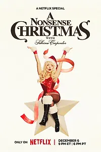 Постер к фильму «A Nonsense Christmas with Sabrina Carpenter (2024)»
