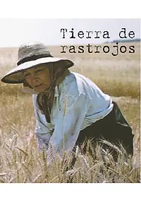 Главный постер фильма «Tierra de rastrojos (1980)»