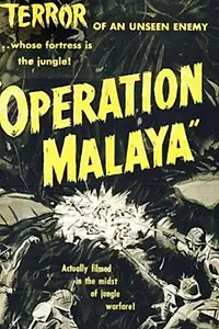 Главный постер фильма «Operation Malaya (1953)»