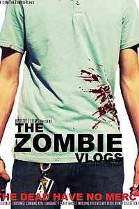 Постер к фильму «The Zombie Vlogs (2013)»