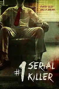 Постер к фильму «#1 Serial Killer (2013)»