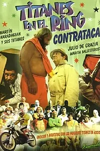 Постер к фильму «Titanes en el ring contraataca (1983)»