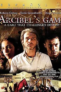 Постер к фильму «El juego de Arcibel (2003)»