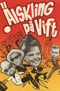 Постер к фильму «Älskling på vift (1964)»
